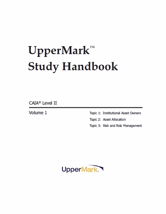 CAIA 2025 UpperMark Level 2 Study Handbook and Formula Sheet